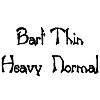 Thumbnail BartThinHeavy  Normal