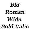Thumbnail BidRomanWide  BoldItalic