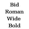 Thumbnail BidRomanWide  Bold