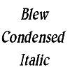 Thumbnail BlewCondensed  Italic