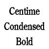 Thumbnail CentimeCondensed Bold