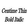 Thumbnail CentimeThin BoldItalic