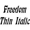 Thumbnail FreedomThin Italic Thumbnail FreedomThin Italic