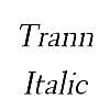 Thumbnail Trann Italic Thumbnail Trann Italic