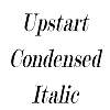 Thumbnail UpstartCondensed Italic